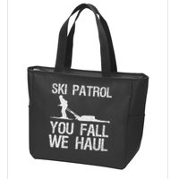 Ski Patrol You Fall We Haul Skiing Winter Zip Tote Bag