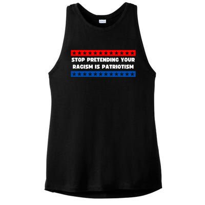 Stop Pretending Your Racism Is Patriotism Ladies PosiCharge Tri-Blend Wicking Tank