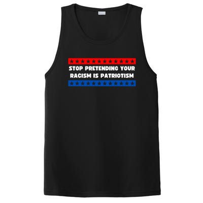 Stop Pretending Your Racism Is Patriotism PosiCharge Competitor Tank