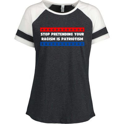 Stop Pretending Your Racism Is Patriotism Enza Ladies Jersey Colorblock Tee