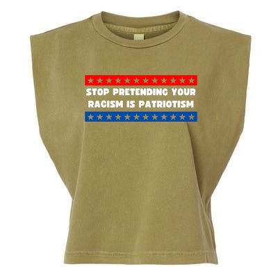 Stop Pretending Your Racism Is Patriotism Garment-Dyed Women's Muscle Tee