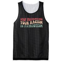 Stop Pretending Your Racism is Patriotism Mesh Reversible Basketball Jersey Tank