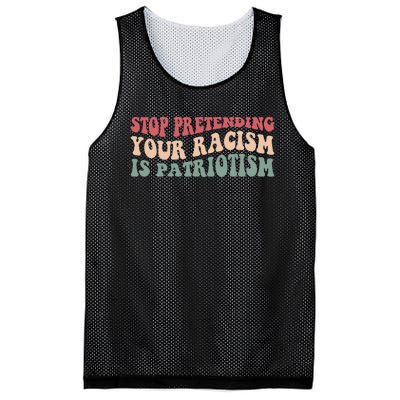 Stop Pretending Your Racism is Patriotism Mesh Reversible Basketball Jersey Tank