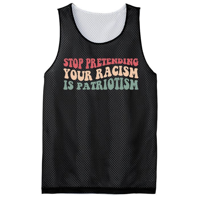 Stop Pretending Your Racism is Patriotism Mesh Reversible Basketball Jersey Tank