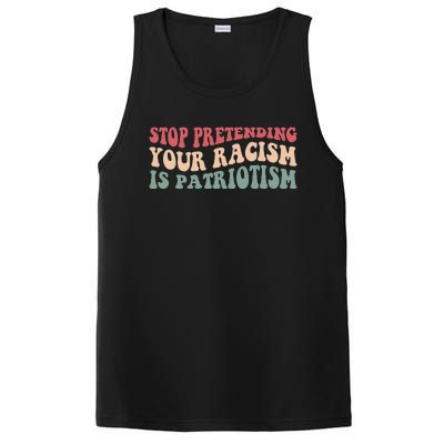 Stop Pretending Your Racism is Patriotism PosiCharge Competitor Tank