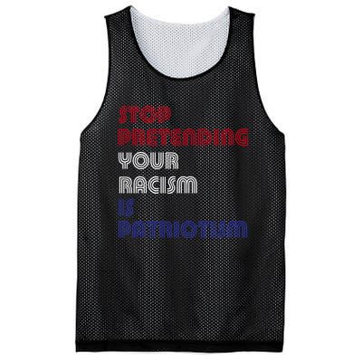 Stop Pretending Your Racism Is Patriotism Anti Trump Never Gift Mesh Reversible Basketball Jersey Tank