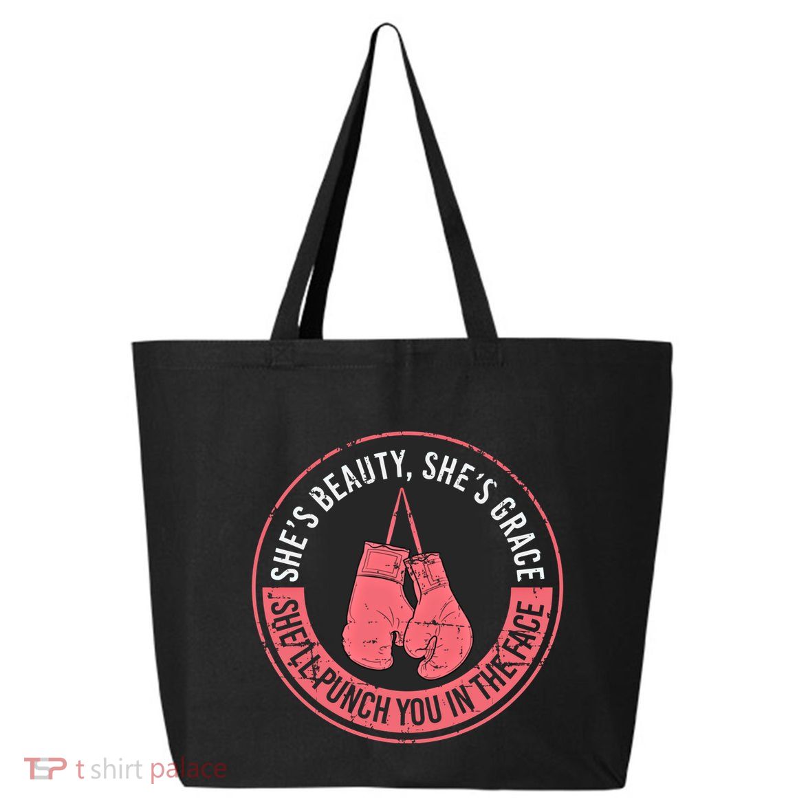 SheLl Punch You In The Face Boxing Kickboxing Boxing Gift 25L Jumbo Tote