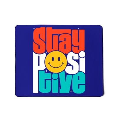 Stay Positive Yellow Smily Face Inspirational Quote Mousepad