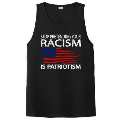 Stop Pretending Your Racism Is Patriotism PosiCharge Competitor Tank