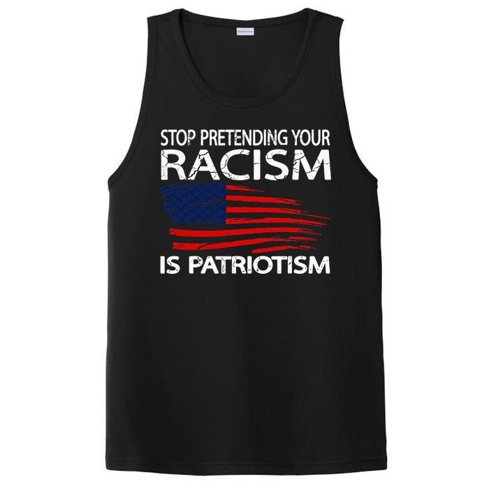 Stop Pretending Your Racism Is Patriotism PosiCharge Competitor Tank