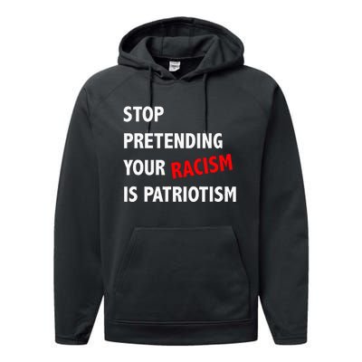 Stop Pretending Your Racism is Patriotism anti Trump Performance Fleece Hoodie