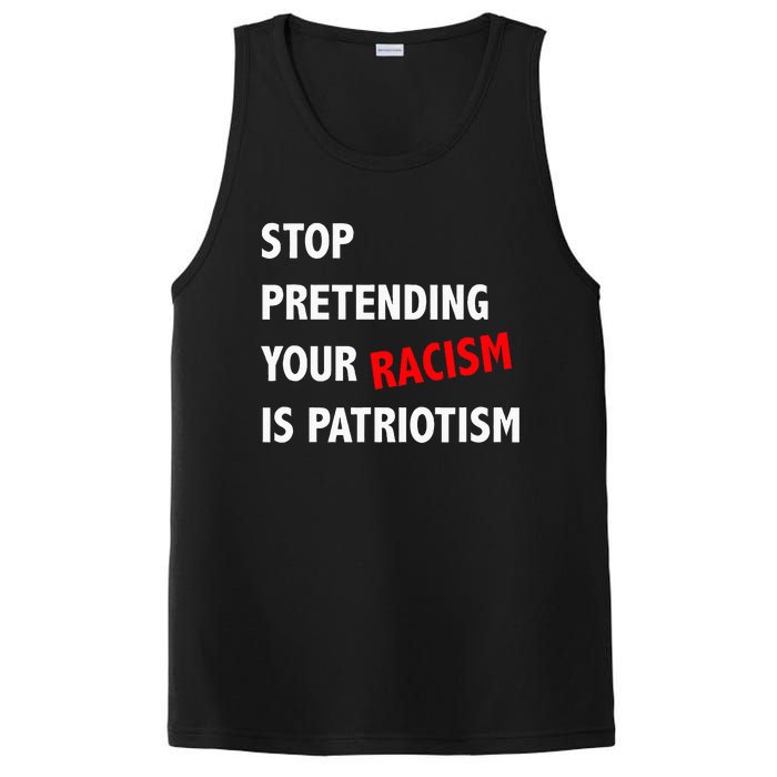 Stop Pretending Your Racism is Patriotism anti Trump PosiCharge Competitor Tank