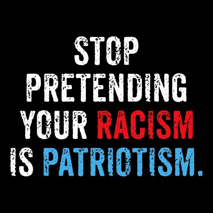 Stop Pretending Your Racism Is Patriotism Anti Trump Cooling Performance Crew T-Shirt