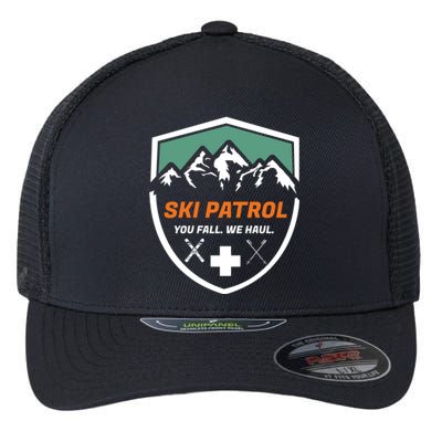 Ski Patrol You Fall We Haul Skier Assistance Skiing Apparel Meaningful Gift Flexfit Unipanel Trucker Cap