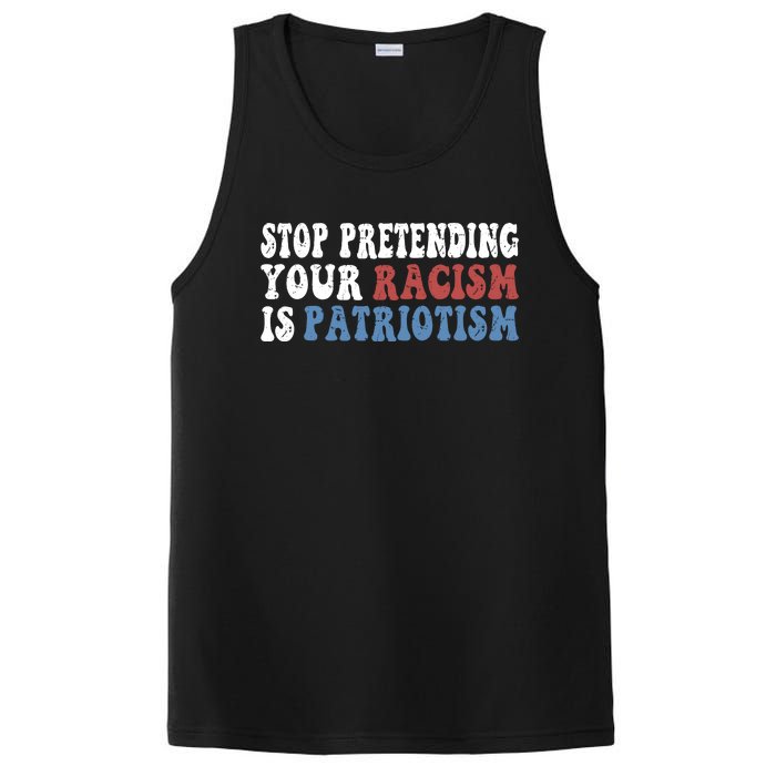 Stop Pretending Your Racism Is Patriotism PosiCharge Competitor Tank