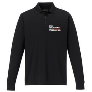 Stop Pretending Your Racism Is Patriotism Performance Long Sleeve Polo