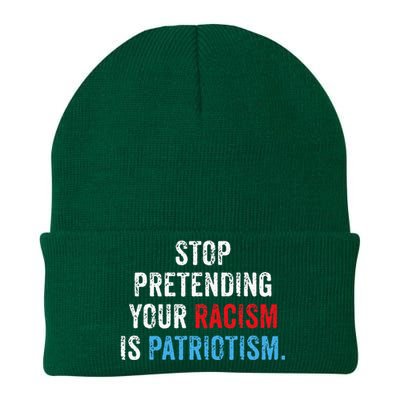 Stop Pretending Your Racism Is Patriotism Anti Trump Knit Cap Winter Beanie