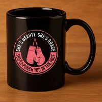 SheLl Punch You In The Face Boxing Kickboxing Boxing Gift 11oz C Handle Ceramic Mug