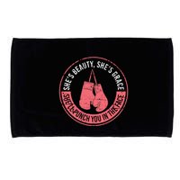 SheLl Punch You In The Face Boxing Kickboxing Boxing Gift Microfiber Hand Towel