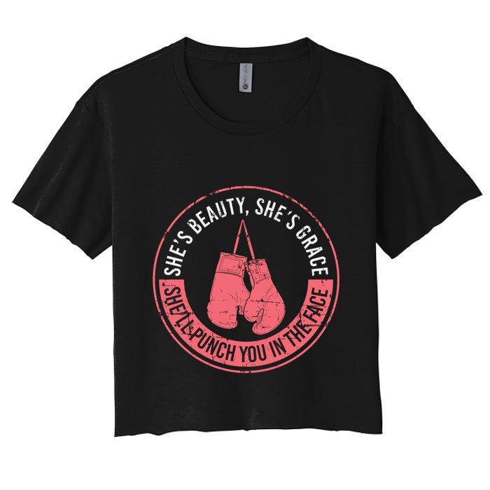 SheLl Punch You In The Face Boxing Kickboxing Boxing Gift Women's Crop Top Tee