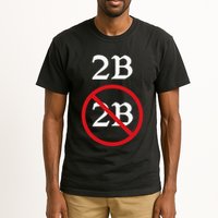 Shakespeare Quote 2b Or Not To Be Hamlet Tall T-Shirt