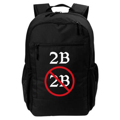 Shakespeare Quote 2b Or Not To Be Hamlet Backpack