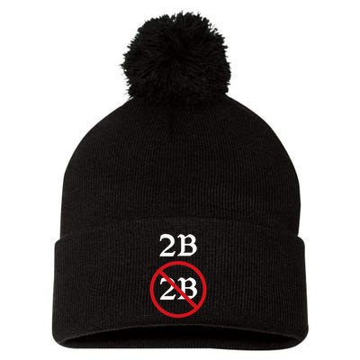 Shakespeare Quote 2b Or Not To Be Hamlet Pom Pom 12in Knit Beanie