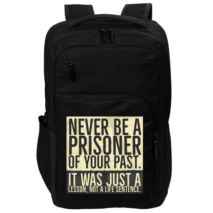 Sober Quotes Anniversary T Aa Na Recovery Birthday Healing Impact Tech Backpack