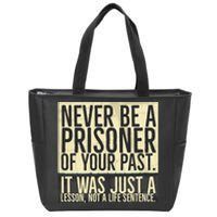 Sober Quotes Anniversary T Aa Na Recovery Birthday Healing Zip Tote Bag