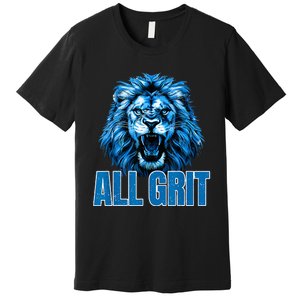 Spirit Quote All Grit Retro Lion Lover Premium T-Shirt