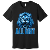 Spirit Quote All Grit Retro Lion Lover Premium T-Shirt