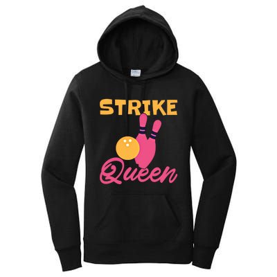 Strike Queen Bowling Team Bowler Gift Women's Pullover Hoodie