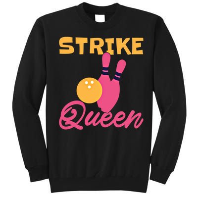 Strike Queen Bowling Team Bowler Gift Tall Sweatshirt