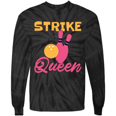 Strike Queen Bowling Team Bowler Gift Tie-Dye Long Sleeve Shirt