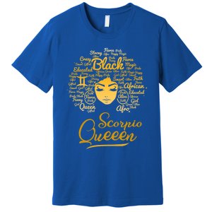 Scorpio Queen Black Queen Birthday Funny Gift Zodiac Gift Premium T-Shirt