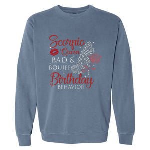 Scorpio Queen Bad Boujee Birthday Behavior High Heels Gift Garment-Dyed Sweatshirt