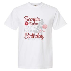 Scorpio Queen Bad Boujee Birthday Behavior High Heels Gift Garment-Dyed Heavyweight T-Shirt