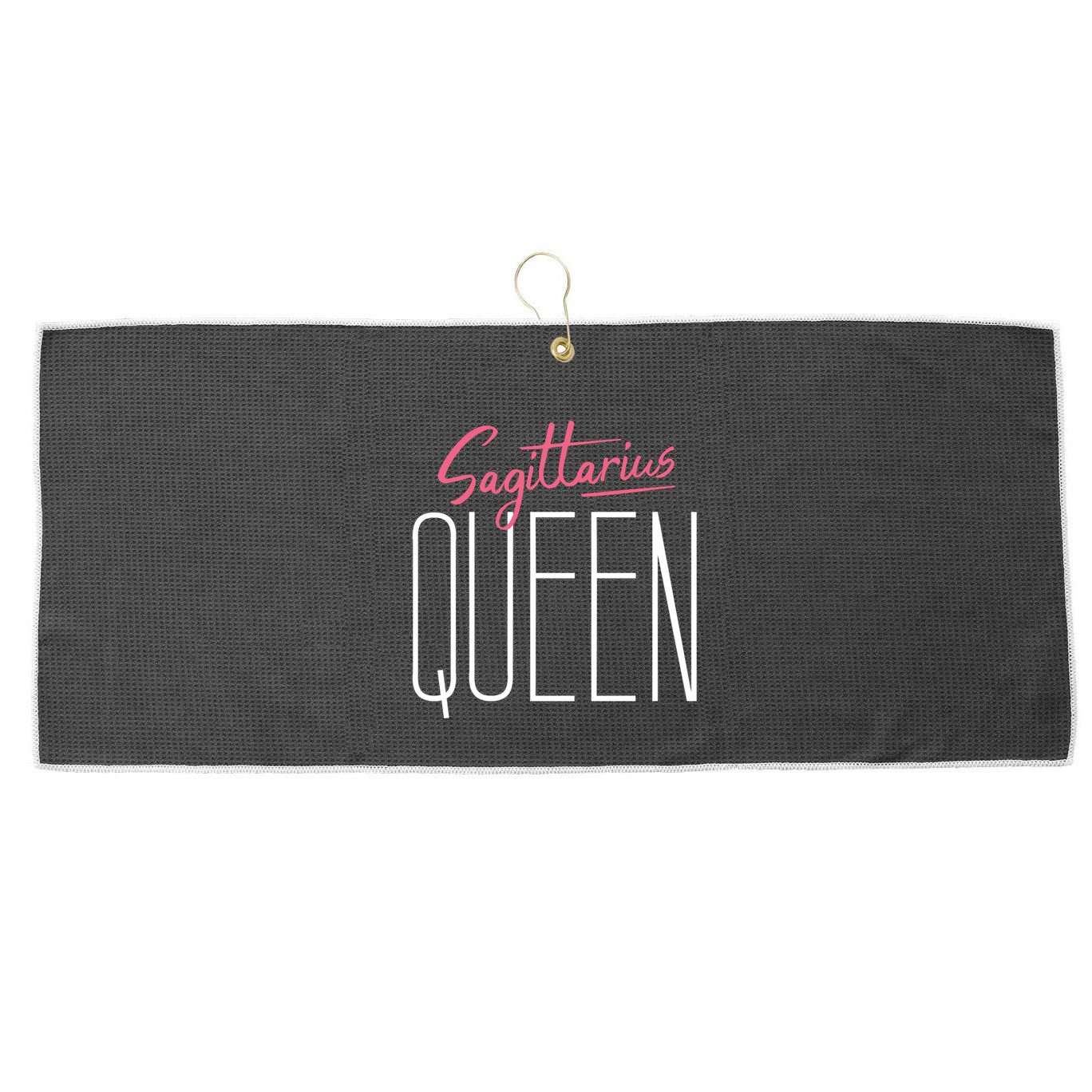 Sagittarius Queen / Classy Sagittarius Quote Design Gift Large Microfiber Waffle Golf Towel