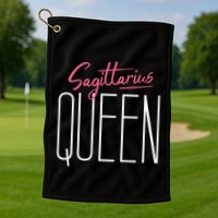 Sagittarius Queen / Classy Sagittarius Quote Design Gift Golf Towel