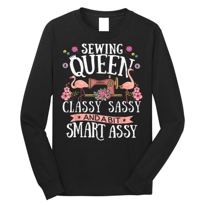 Sewing Queen Classy Sassy And A Bit Smart Assy Sewer Long Sleeve Shirt