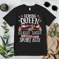 Sewing Queen Classy Sassy And A Bit Smart Assy Sewer Premium T-Shirt