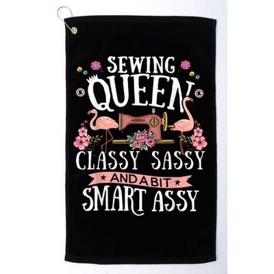 Sewing Queen Classy Sassy And A Bit Smart Assy Sewer Golf Towel