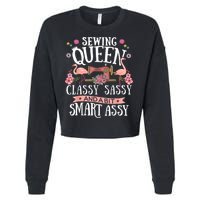 Sewing Queen Classy Sassy And A Bit Smart Assy Sewer Cropped Pullover Crew