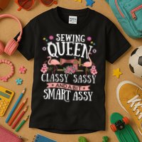 Sewing Queen Classy Sassy And A Bit Smart Assy Sewer Kids T-Shirt