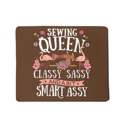 Sewing Queen Classy Sassy And A Bit Smart Assy Sewer Mousepad