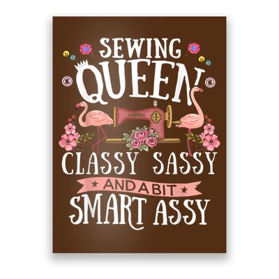Sewing Queen Classy Sassy And A Bit Smart Assy Sewer Poster