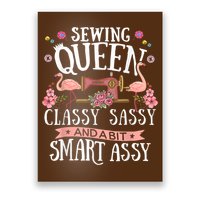 Sewing Queen Classy Sassy And A Bit Smart Assy Sewer Poster