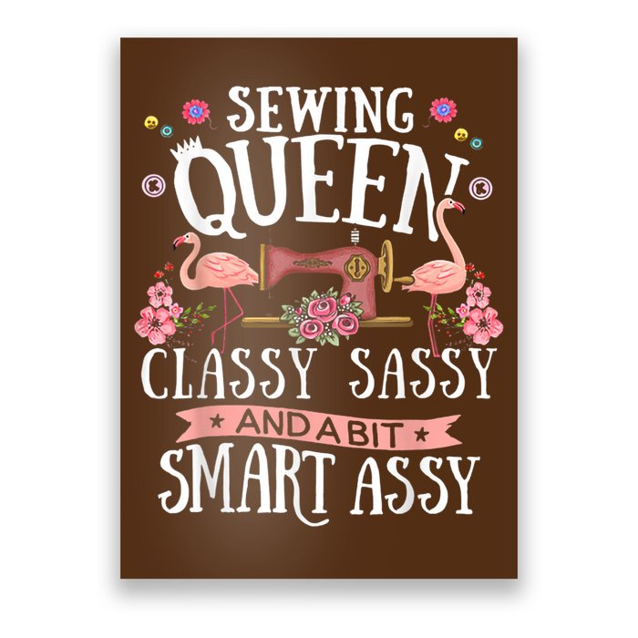 Sewing Queen Classy Sassy And A Bit Smart Assy Sewer Poster
