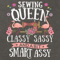 Sewing Queen Classy Sassy And A Bit Smart Assy Sewer Cotton Canvas Backpack