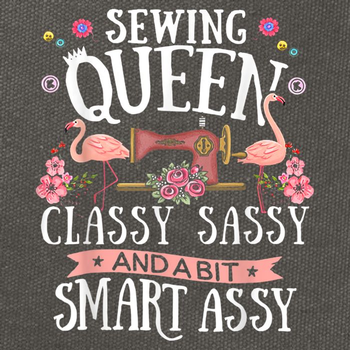 Sewing Queen Classy Sassy And A Bit Smart Assy Sewer Cotton Canvas Backpack